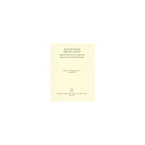 Bärenreiter An Easy Bach Organ Album