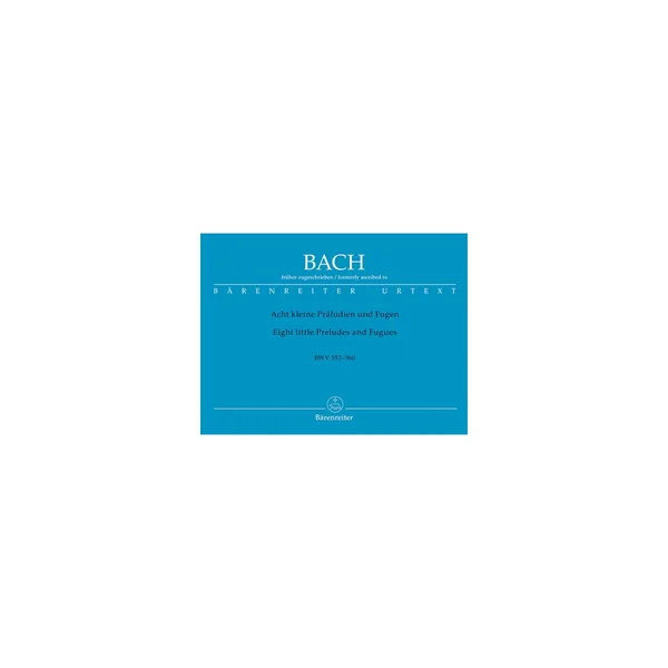 Bärenreiter Bach Acht Präludien und Fugen
