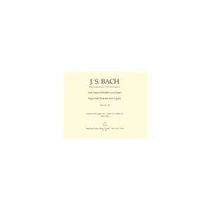 Bärenreiter Bach Acht Präludien und Fugen