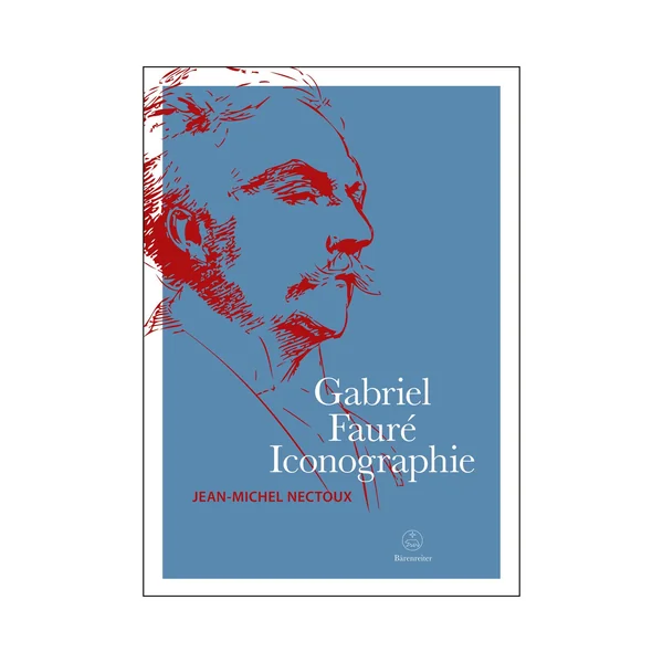 Bärenreiter Gabriel Fauré Iconographie