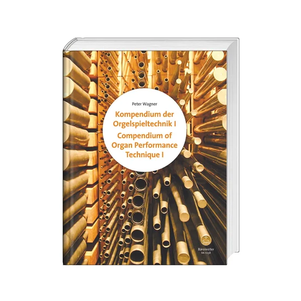 Bärenreiter Kompendium Orgelspieltechnik