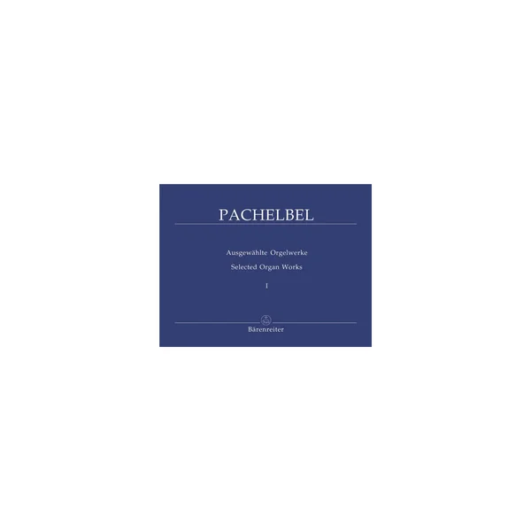Bärenreiter Pachelbel Orgelwerke 1