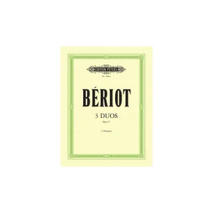 Edition Peters Bériot 3 Duos concertants