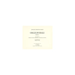 Edition Peters Bach Orgelwerke 1
