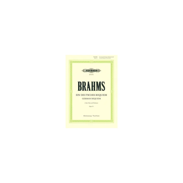 Edition Peters Brahms Ein deutsches Requiem