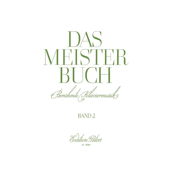Edition Peters Das Meisterbuch 2