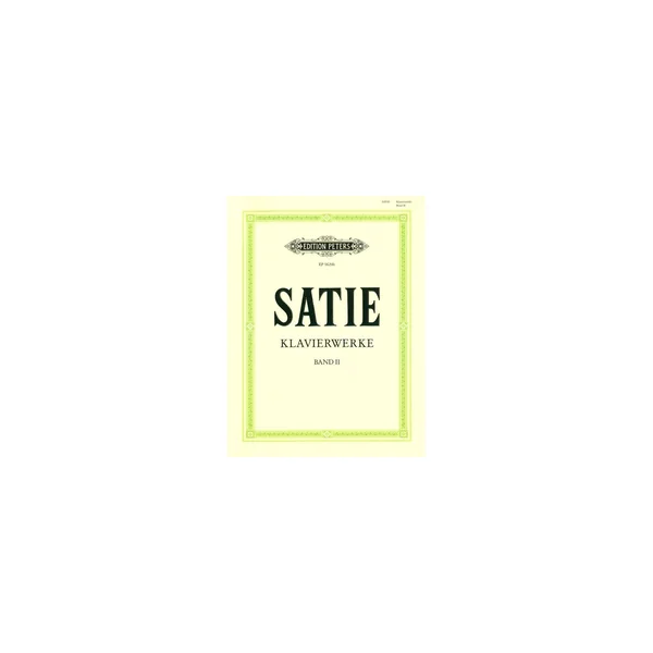 Edition Peters Satie Klavierwerke 2