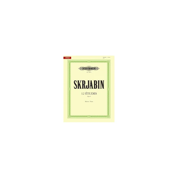 Edition Peters Skrjabin 12 Études op. 8