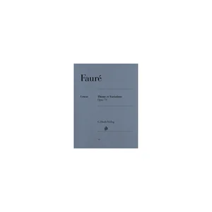 Henle Verlag Fauré Thème et Variations