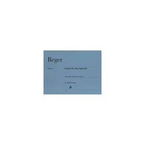 Henle Verlag Reger Orgelwerke ohne Opuszahl