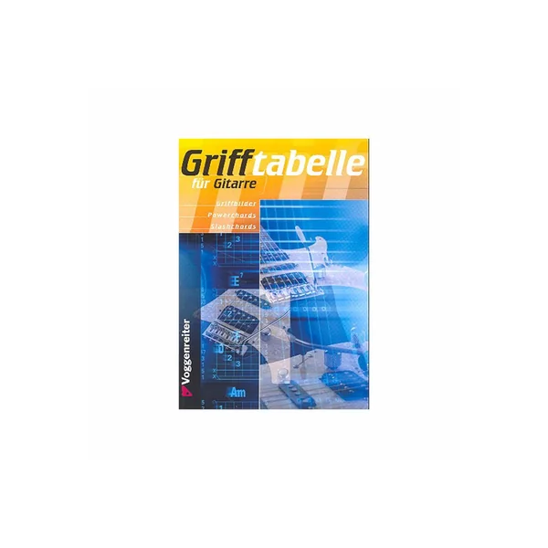 Voggenreiter Grifftabelle für Gitarre