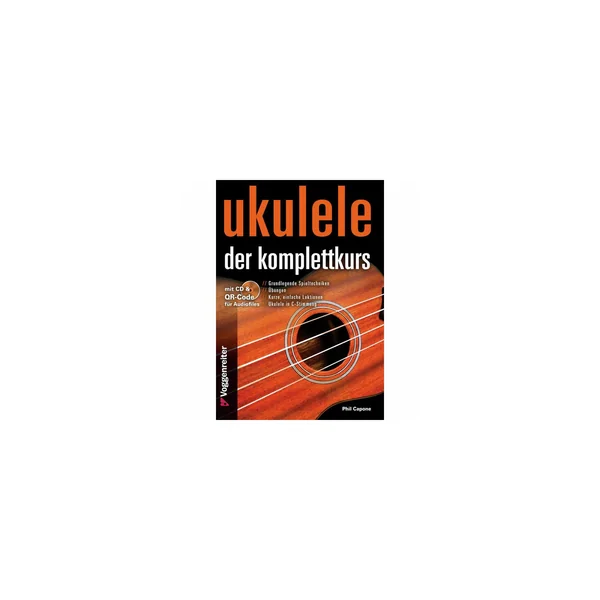 Voggenreiter Ukulele Der Komplettkurs