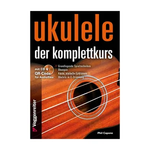 Voggenreiter Ukulele Der Komplettkurs