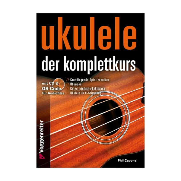 Voggenreiter Ukulele Der Komplettkurs